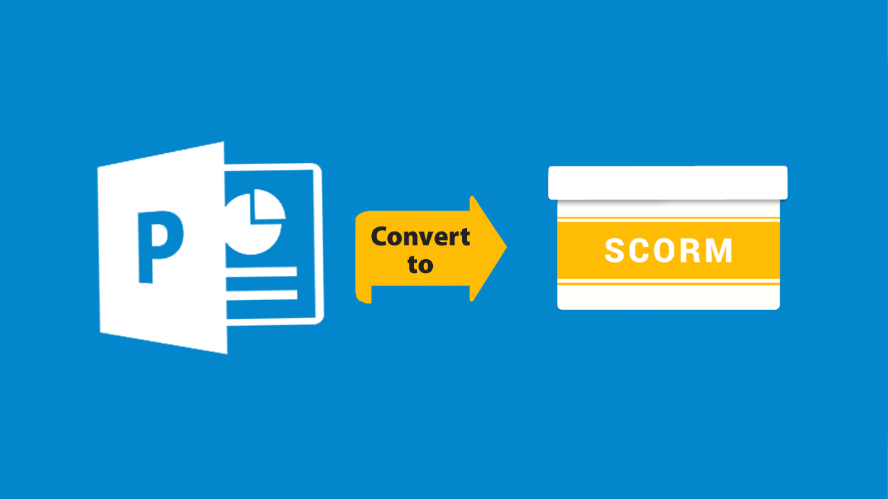 cách chuyển powerpoint sang scorm