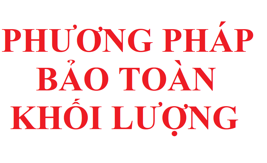 phuong phap bao toan khoi luong